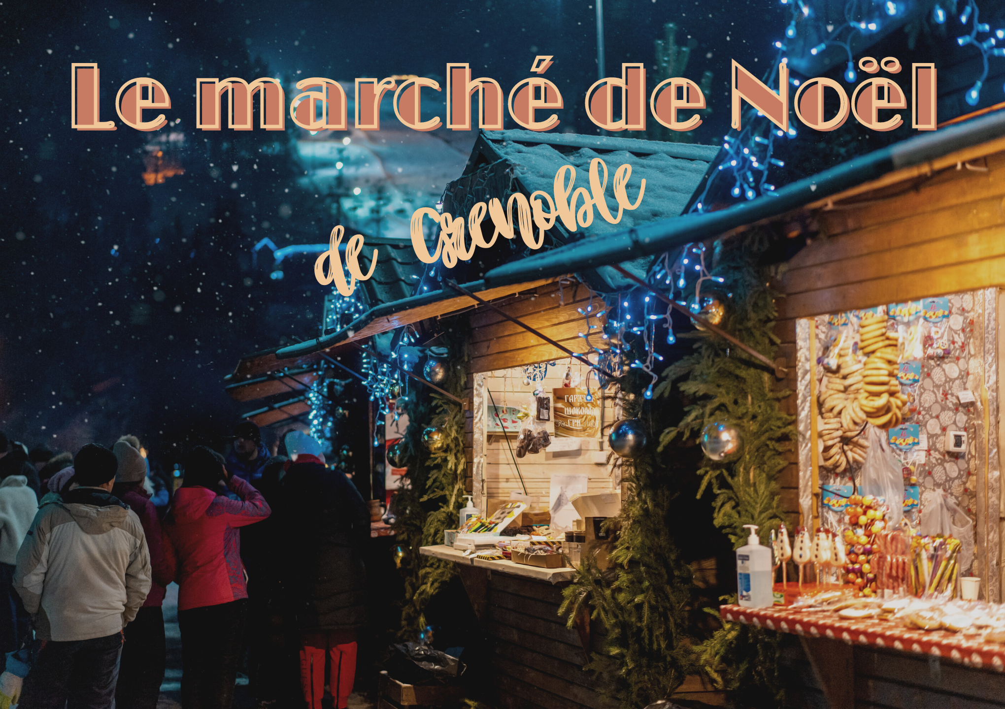 Le Marché de Noël de Grenoble : Une Féerie Hivernale à la Place Victor-Hugo